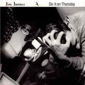 Jim Jiminee - Do It On Thursday flac album