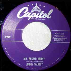 Jimmy Wakely - Mr. Easter Bunny / Peter Cottontail flac album