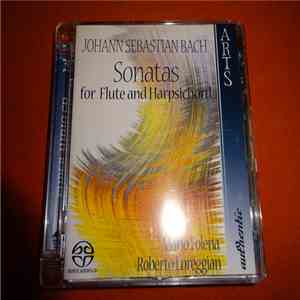 Johann Sebastian Bach, Mario Folena, Roberto Loreggian - Sonatas For Flute And Harpsichord flac album