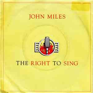 John Miles - The Right To Sing flac album