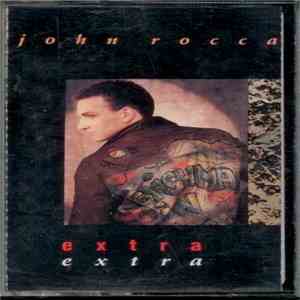 John Rocca - Extra Extra flac album