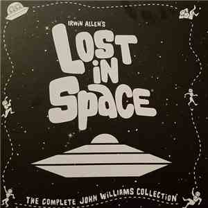 John Williams  - Irwin Allen's Lost In Space - The Complete John Williams Collection flac album