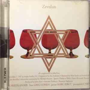 John Zorn, Bar Kokhba Sextet - The Circle Maker Zevulun flac album