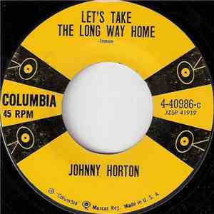 Johnny Horton - Let's Take The Long Way Home flac album