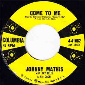 Johnny Mathis - Come To Me / When I Am With You flac album