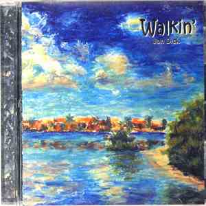 Jon Dick - Walkin' flac album