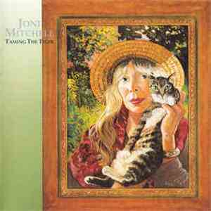 Joni Mitchell - Taming The Tiger flac album
