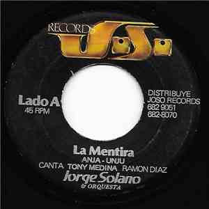 Jorge Solano & Orquesta - La Mentira flac album