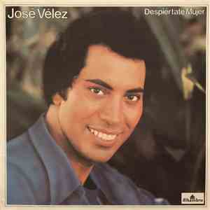 José Vélez - Despiértate Mujer flac album