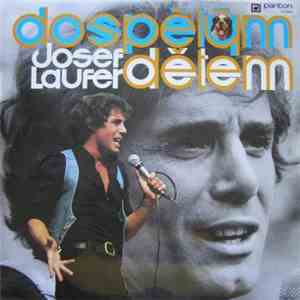 Josef Laufer - Dospělým Dětem flac album