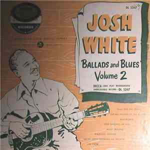 Josh White - Ballads And Blues Volume 2 flac album