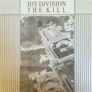 Joy Division - The Kill flac album