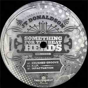 JT Donaldson - Something For The Beat Heads flac album