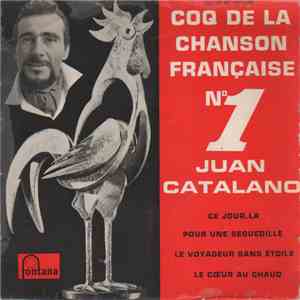 Juan Catalaño - Coq De La Chanson Française N° 1 flac album