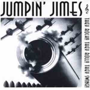 Jumpin' Jimes - They Rock!! They Roll!! They Swing!! flac album
