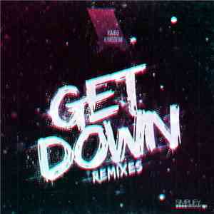 Kairo Kingdom - Get Down (Remixes) flac album