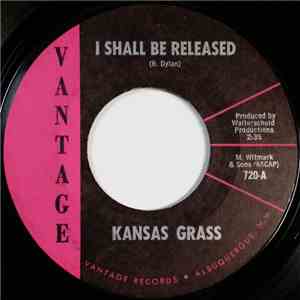 Kansas Grass - I Shall Be Released / Tired Of Waiting flac album