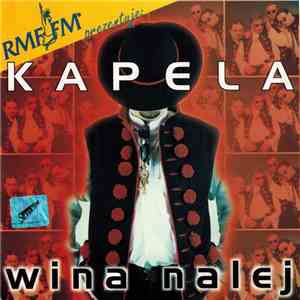 Kapela - Wina Nalej flac album
