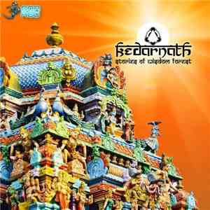 Kedarnath  - Stories Of Wisdom Forest flac album