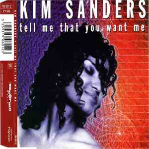 Kim Sanders - Tell Me That You Want Me flac album