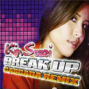 Kim Sozzi - Break Up (Cascada Remix) flac album
