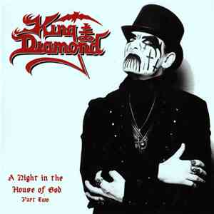 King Diamond - A Night In The House Of God Part Two flac album