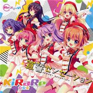 KiRaRe - 宣誓センセーション = Sensei Sensation flac album