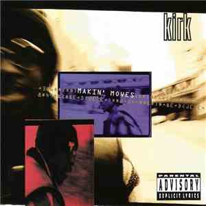 Kirk  - Makin' Moves flac album