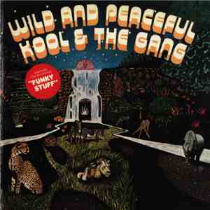 Kool & The Gang - Wild And Peaceful flac album