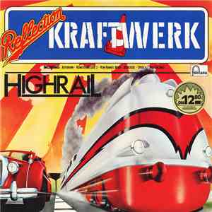 Kraftwerk - Highrail flac album
