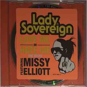 Lady Sovereign Feat. Missy Elliott - Love Me Or Hate Me (The Remix) flac album