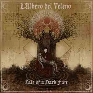 L'Albero Del Veleno - Tale Of A Dark Fate flac album