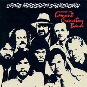 Lamont Cranston Band - Upper Mississippi Shakedown -The Best Of The Lamont Cranston Band flac album