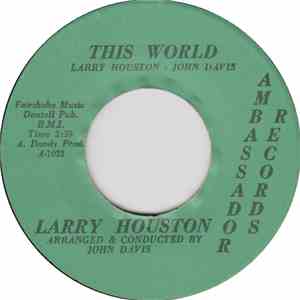 Larry Houston - This World / I Know We Can Make It flac album