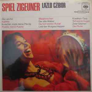 Lazlo Czibor - Spiel Zigeuner flac album