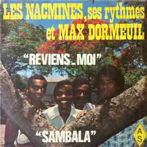 Les Nacmines, Ses Rythmes Et Max Dormeuil - Reviens-Moi / Sambala flac album