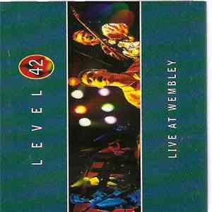 Level 42 - Live At Wembley flac album