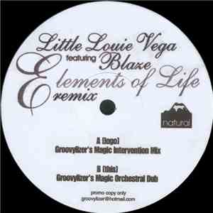 Little Louie Vega Featuring Blaze - Elements Of Life (Remix) flac album