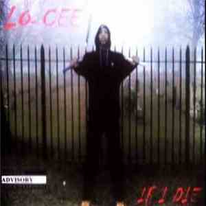 Lo-Cee - If I Die flac album