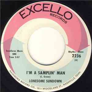 Lonesome Sundown - I'm A Samplin' Man / When I Had, I Didn’t Need (Now I Need, Don’t Have A Dime) flac album