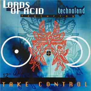 Lords Of Acid Featuring Technoland  - Take Control flac album