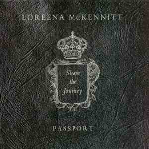 Loreena McKennitt - Share The Journey - Passport flac album