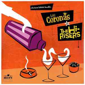 Los Coronas & The Hi-Risers - Hartzazu Koktela Hauekin... flac album
