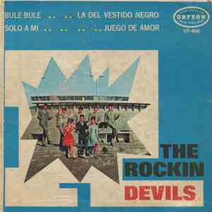 Los Rockin Devils - Bule Bule / Solo A Mi / La Del Vestido Negro / Juego De Amor flac album