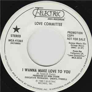Love Committee - I Wanna Make Love To You flac album