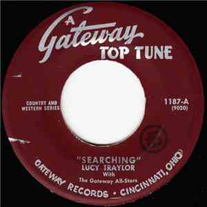 Lucy Traylor, Charlie Chain With The Gateway All-Stars - Searching / You Are The One flac album