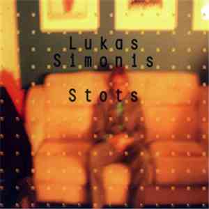 Lukas Simonis - Stots flac album