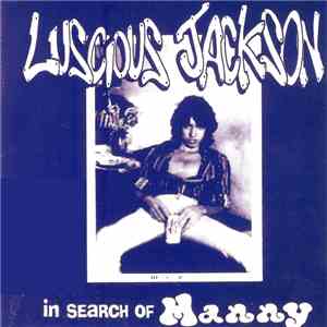 Luscious Jackson - In Search Of Manny flac album