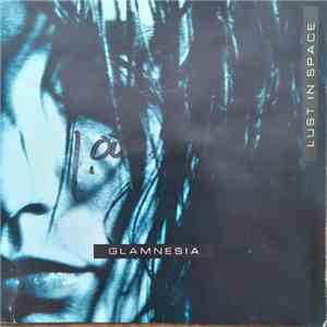Lust In Space - Glamnesia flac album