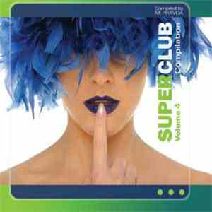 M. Pravda - Super Club Volume 4 flac album